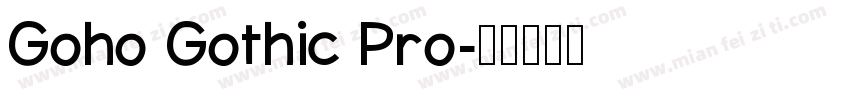 Goho Gothic Pro字体转换